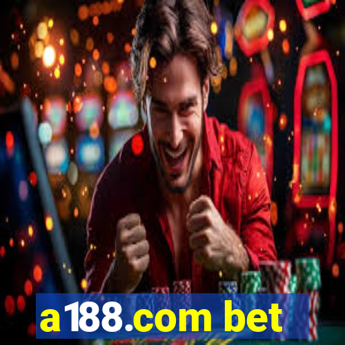 a188.com bet